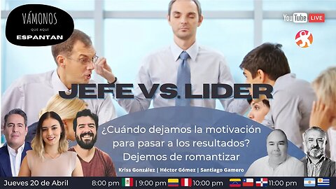 Jefe vs. Líder: ¿cuándo dejamos la motivación para pasar a los resultados?