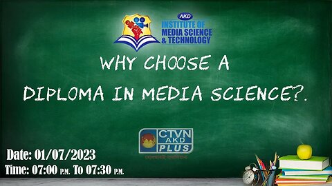 AKD INSTITUTE & MEDIA SCIENCE | EDUCATION | CTVN | 01_07_2023 - 07:00 PM