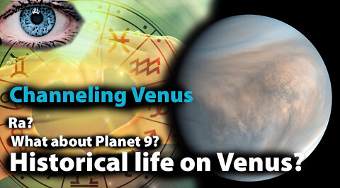 Channeling: Venus - "Is planet 9 real?"
