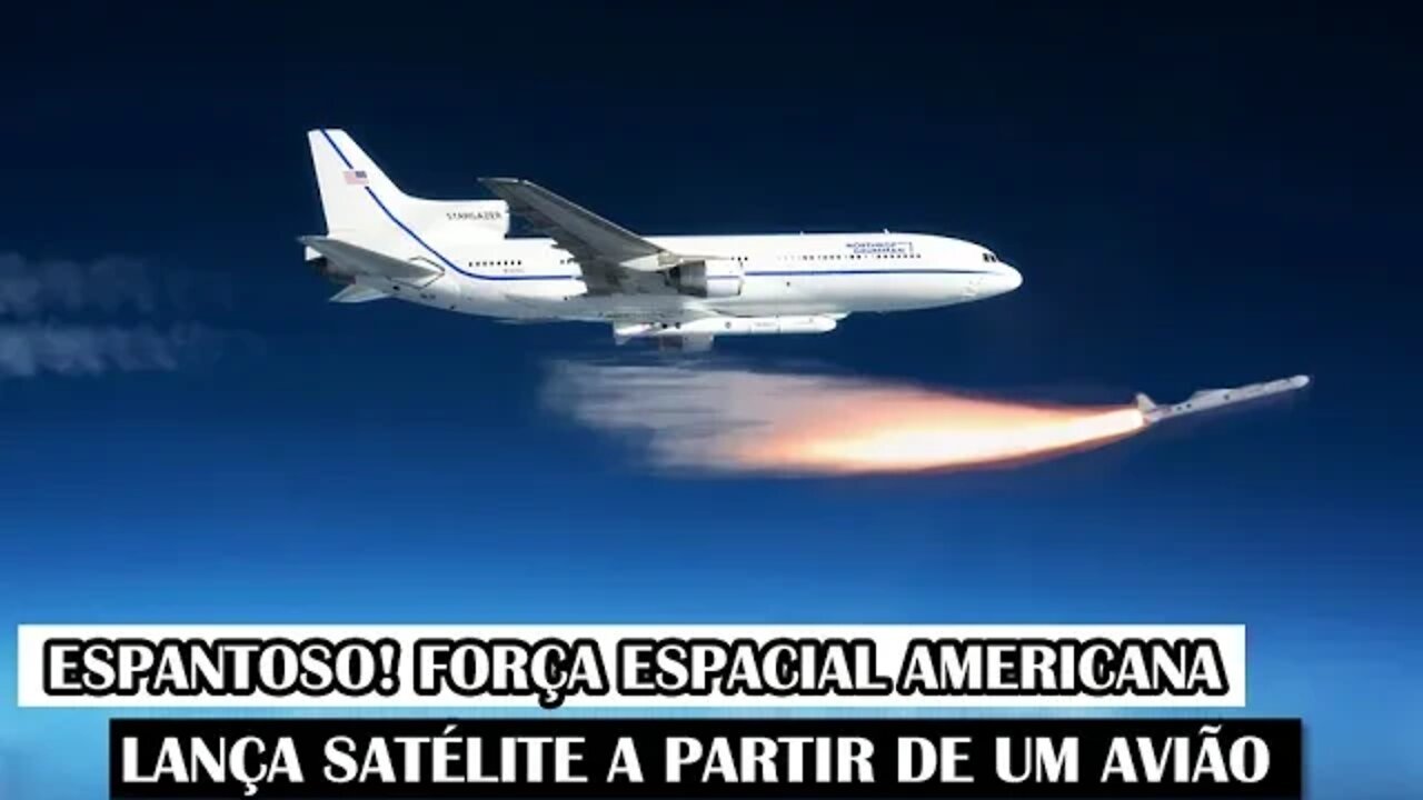 Espantoso! Força Espacial Americana Lança Satélite A Partir De Um Avião