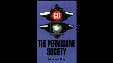 This Permissive Society, by James Gunn