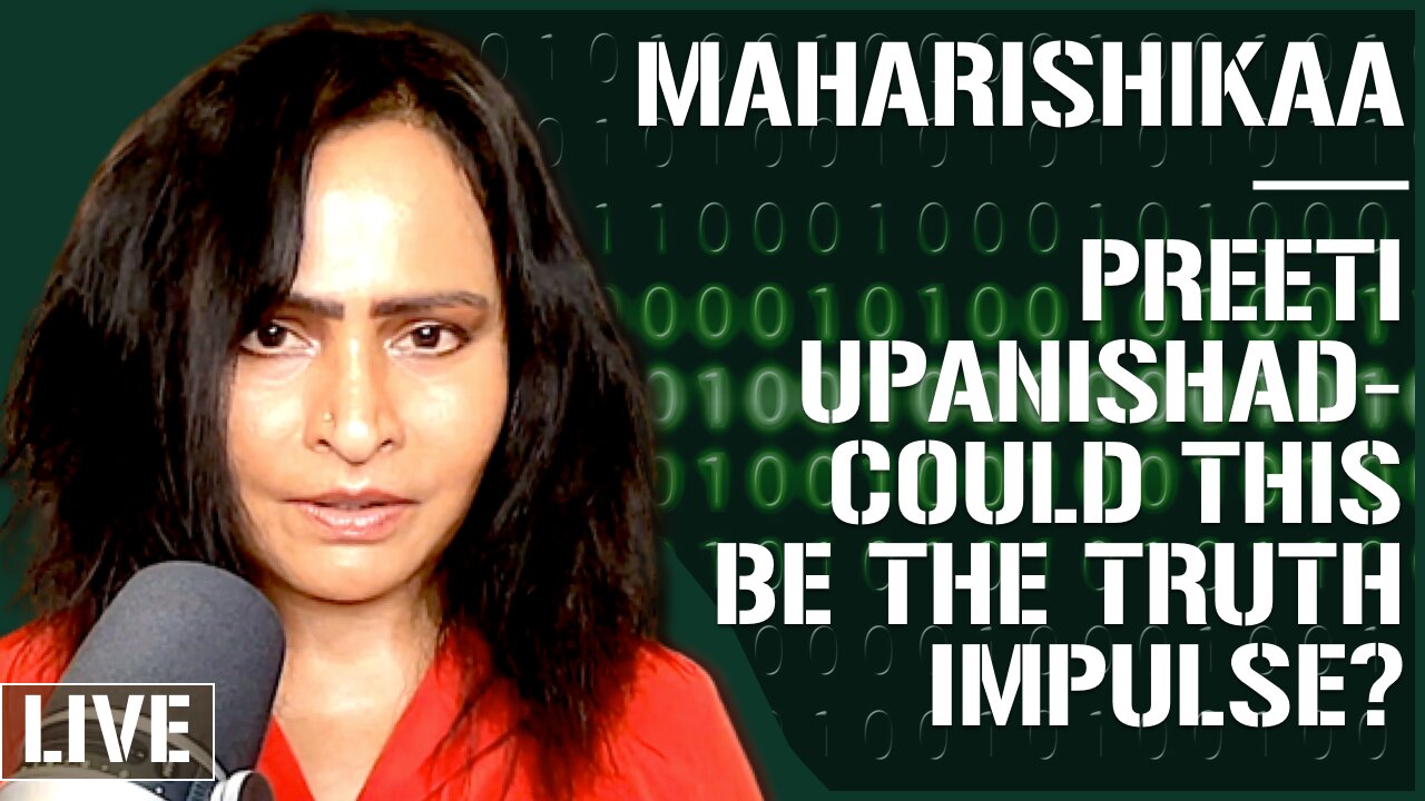 Maharishikaa | Making the right decision - Following the Truth Impulse | Preeti Upanishad