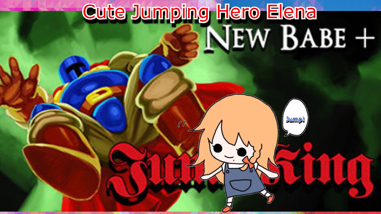 Cute Jumping Vtuber Elena Yunagi Vs Jump King NewBabe+