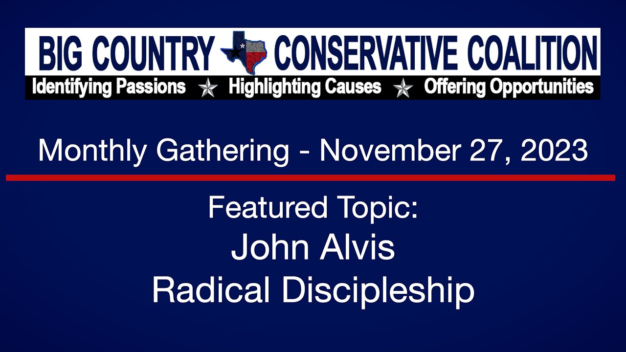 BCCC - John Alvis: Radical Discipleship - 11/27/2023