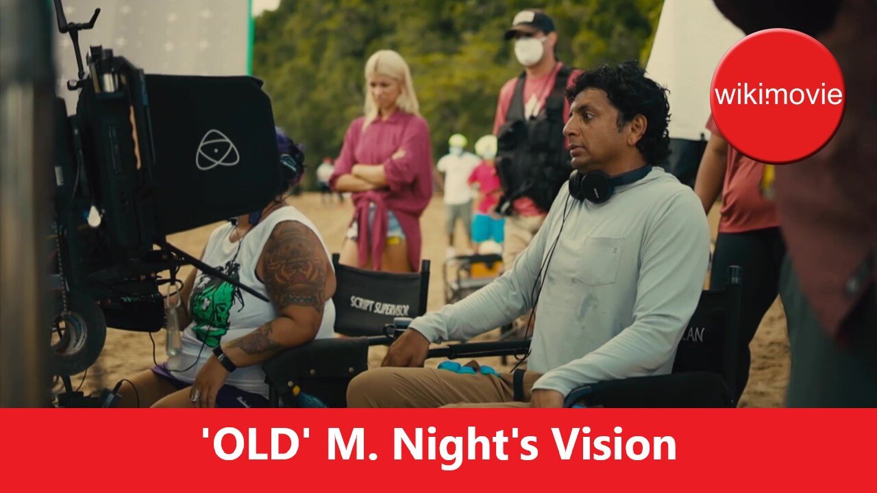 Old | Behind-The-Scenes | M. Night's Vision | Wiki Movie