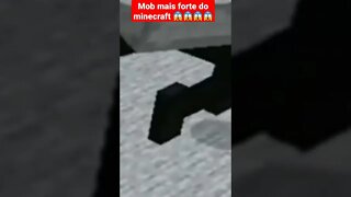 MOB MAIS FORTE DO MINECRAFT 😱😱😱😱😱#shorts #viral #fypシ #minecraftmemes