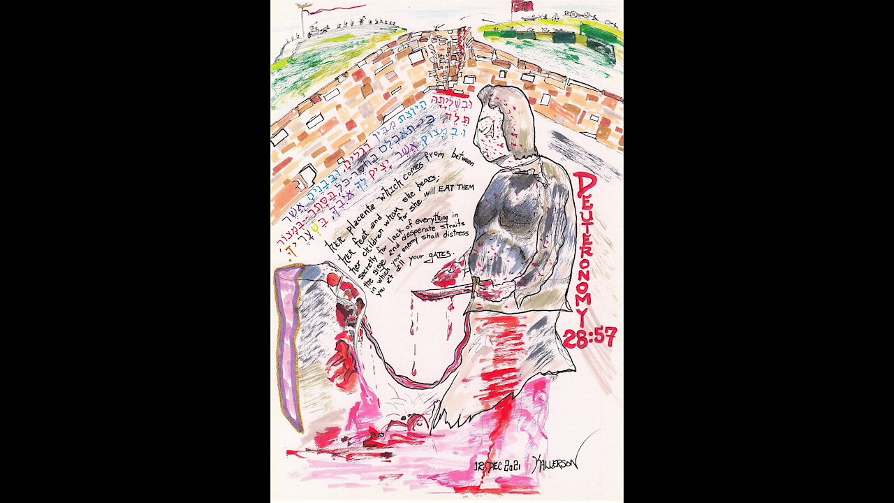 Deuteronomy 28.52-61 (The Blessings and the Curses, Part VI)