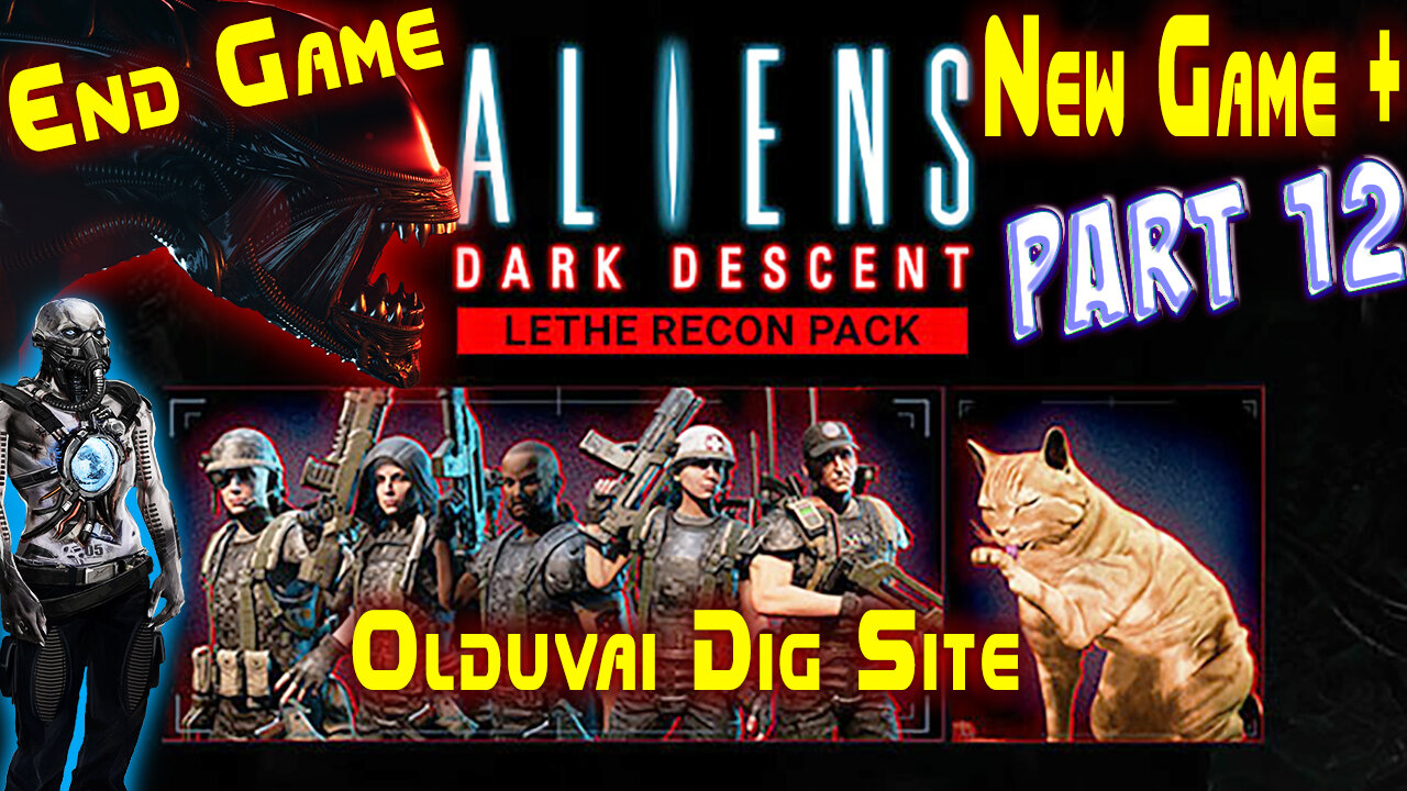 Aliens Dark Descent || New Game Plus+ || Lethe Recon Pack || Part 12 || Nightmare+