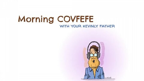 LIVE REACT: Spilling Covfefe with your chat and KevinlyFather