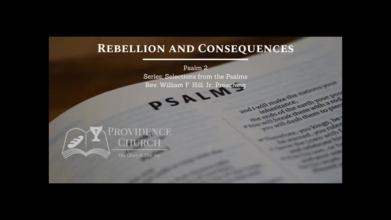 Psalm 2: Rebellion and Consequences