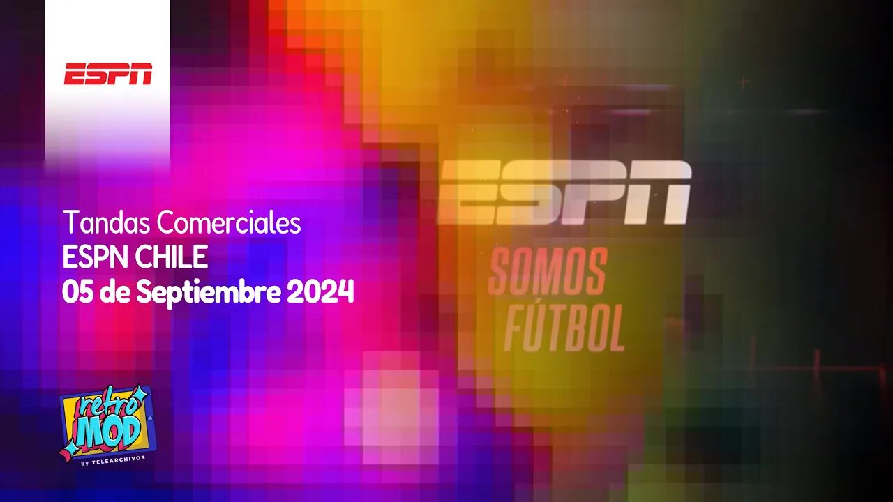 Tandas Comerciales ESPN Chile (05 de Septiembre 2024)