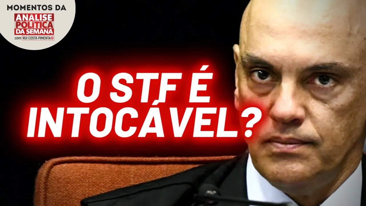 Por que o STF não deveria existir | Momentos da Análise Política da Semana