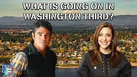 Washington Third District - The STRANGEST Congressional Race IN 2022!