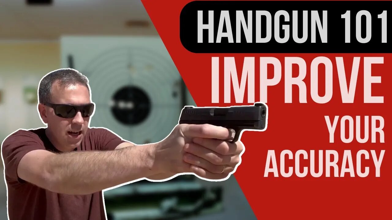 Do This To Improve Your Accuracy - Handgun Shooting 101