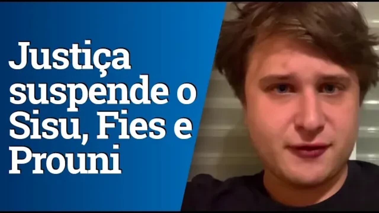 Justiça suspende o Sisu, Fies e Prouni