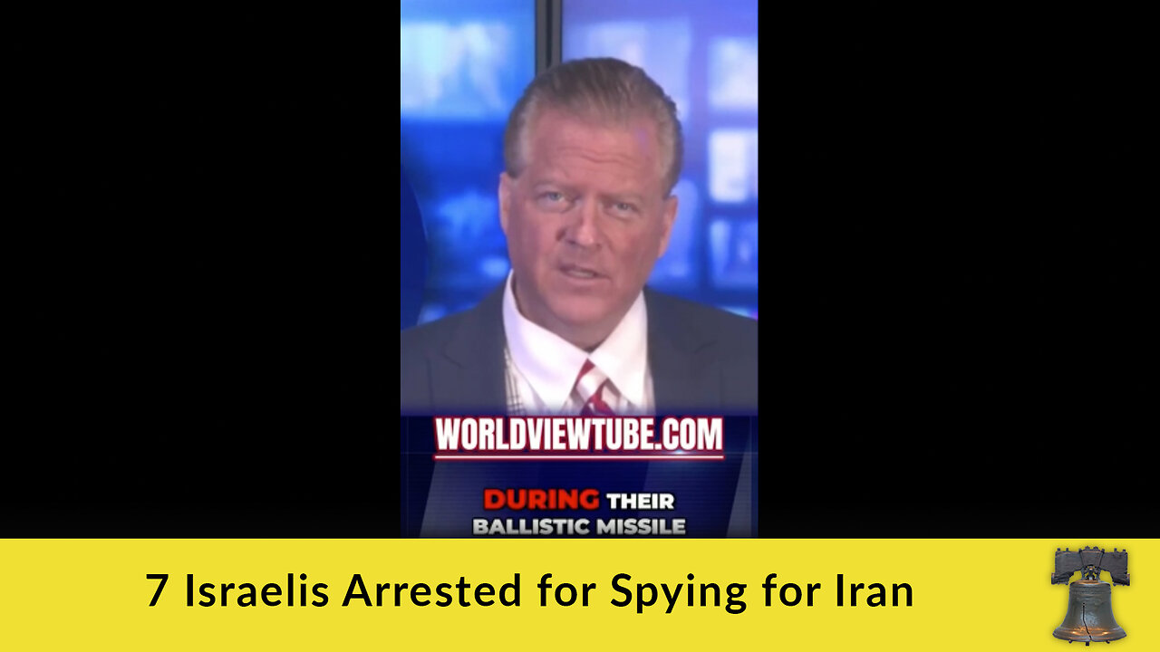 7 Israelis Arrested for Spying for Iran