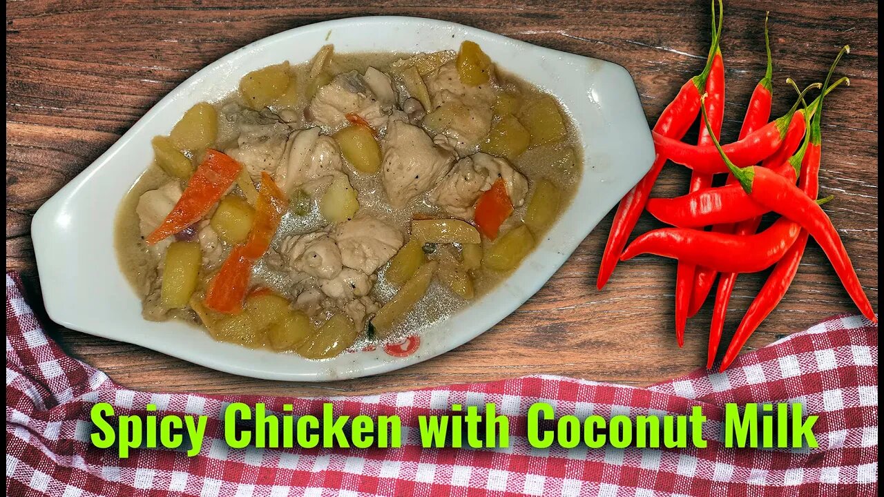 Ginataang Manok ng mga taga Davao Del Sur | Spicy Chicken with Coconut Milk