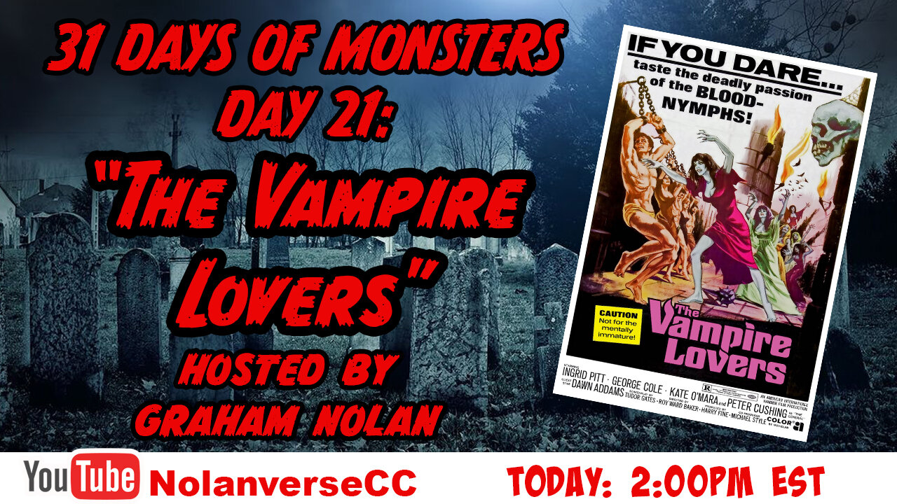 31 Days of Monsters: Day 21-"The Vampire Lovers"