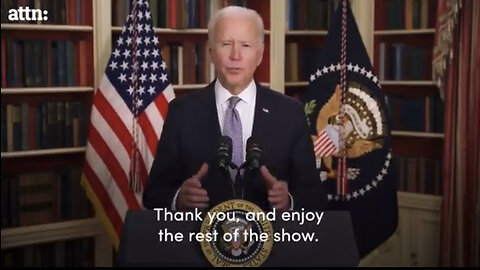 Joe Biden: End of Video “Enjoy the Rest of The Show” - April 19, 2021