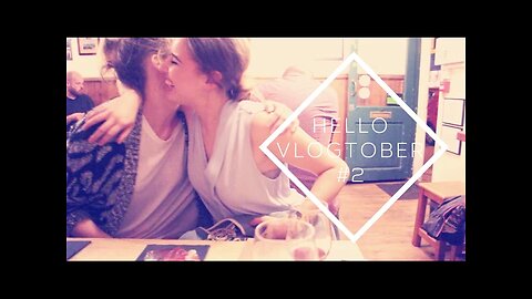 Vlogtober #2 Friends & Tapas