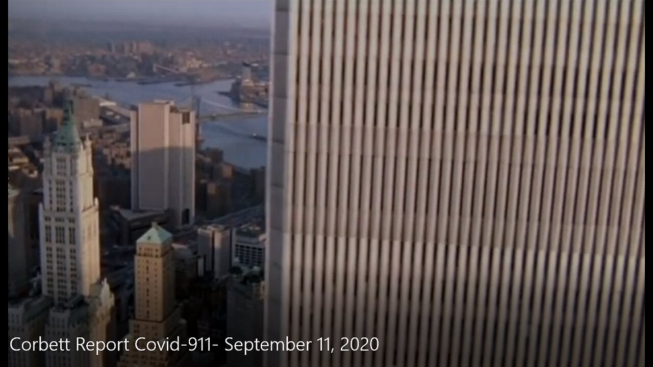 Corbett Report Covid-911- September 11, 2020