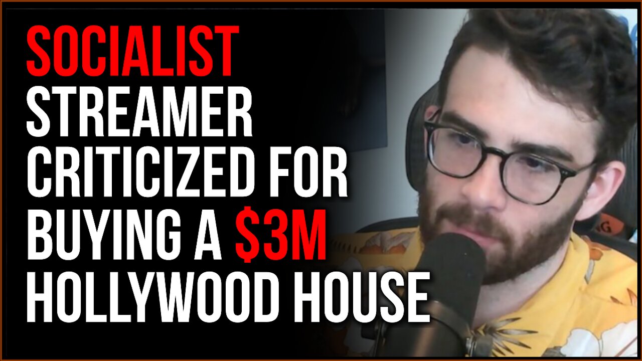 Socialist Twitch Streamer Catches Heat For Buying $3 MILLION Home