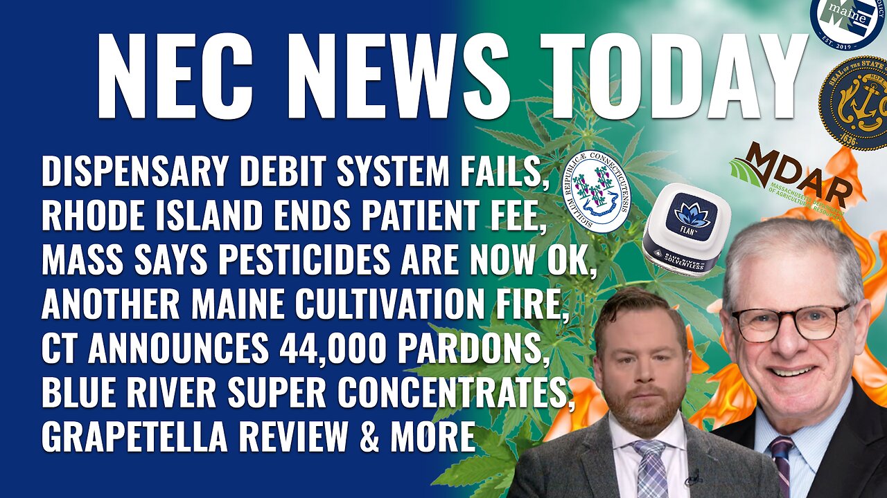 Debit is down Rhode Island ends patient fee MDAR's pesticide update CT will erase pot convictions