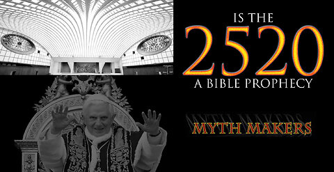 Is the 2520 a Legitimate Prophecy?
