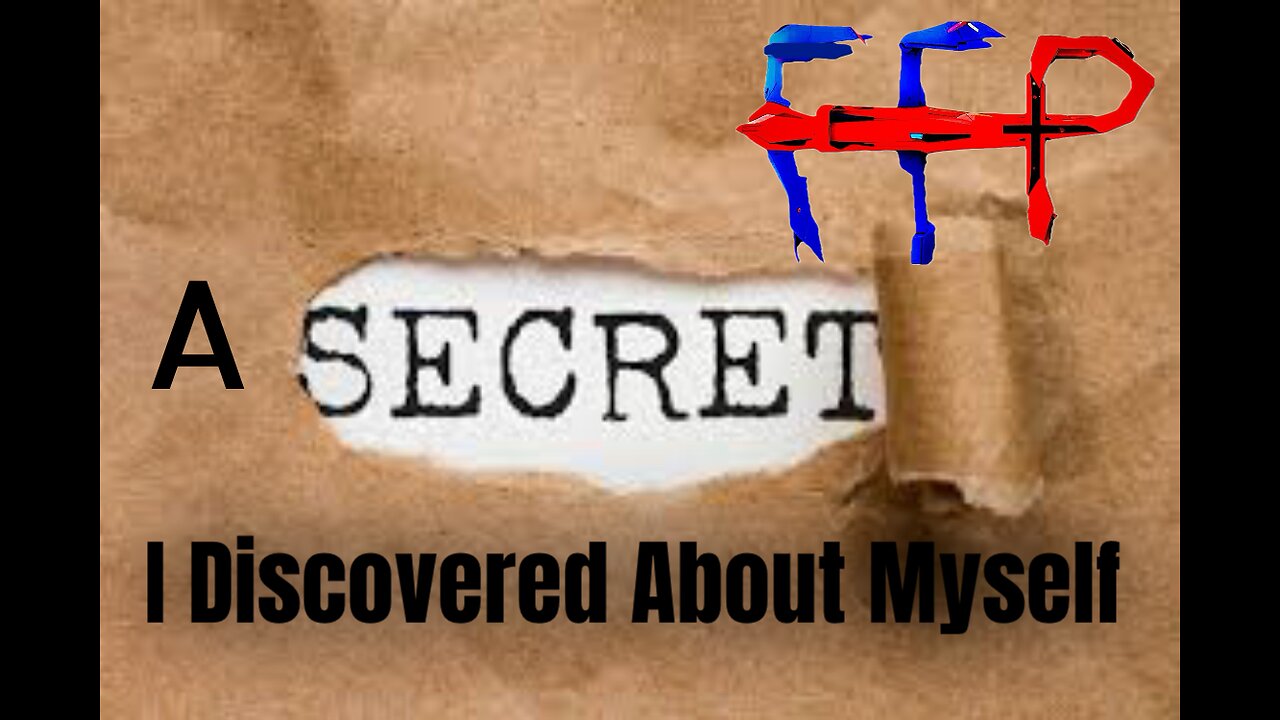 A Secret I Discovered About Myself