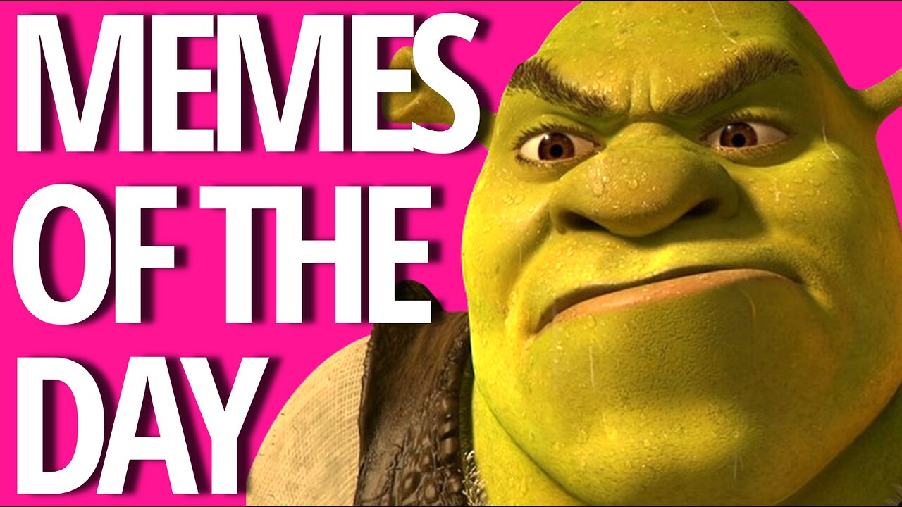 MEMES OF THE DAY: SHREK'S HAD ENOUGH OF THIS WOKE CRAP