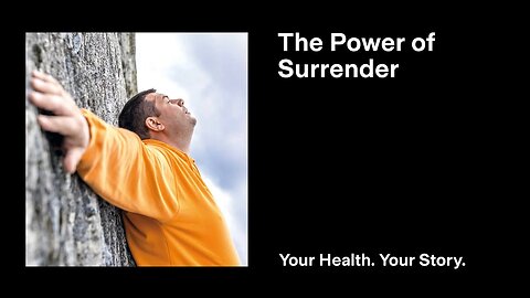 The Power of Surrender