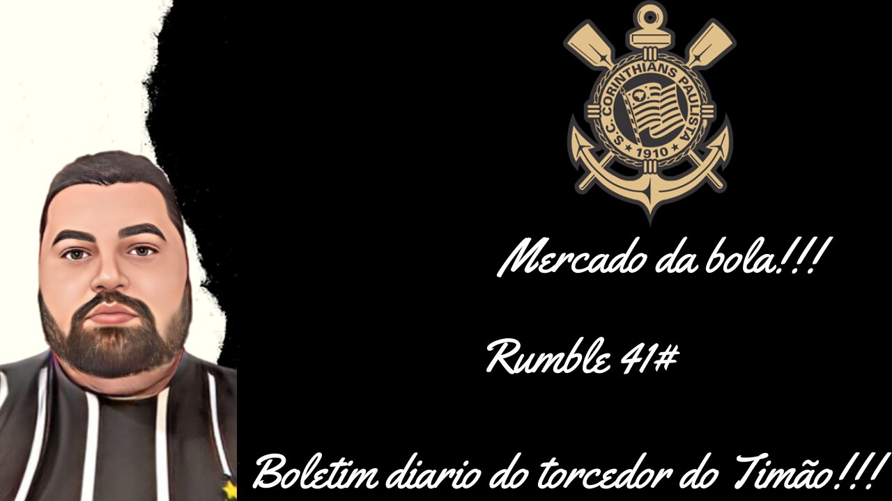 Boletim diário do torcedor do timão 41#
