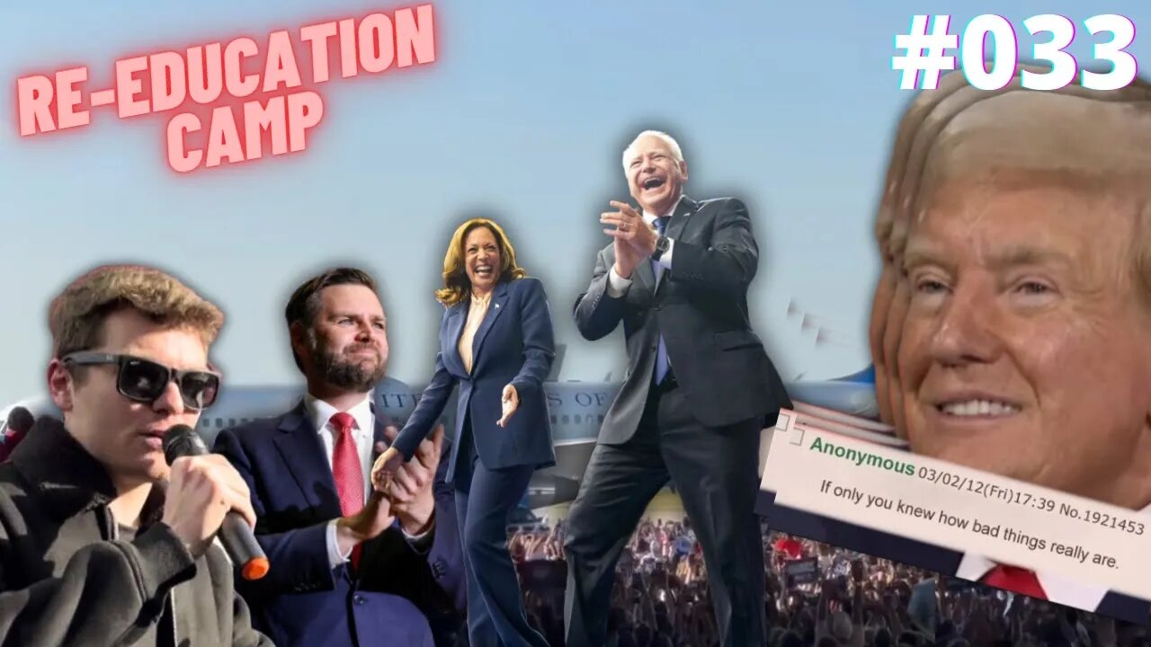 Far Right Declares WAR on Trump Campaign as Kamala Surges! - ReEducation Camp - EP033