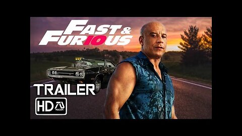 FAST X FAST AND FURIOUS 10 Trailer (4K ULTRA HD) NEW 2023(720P_HD)