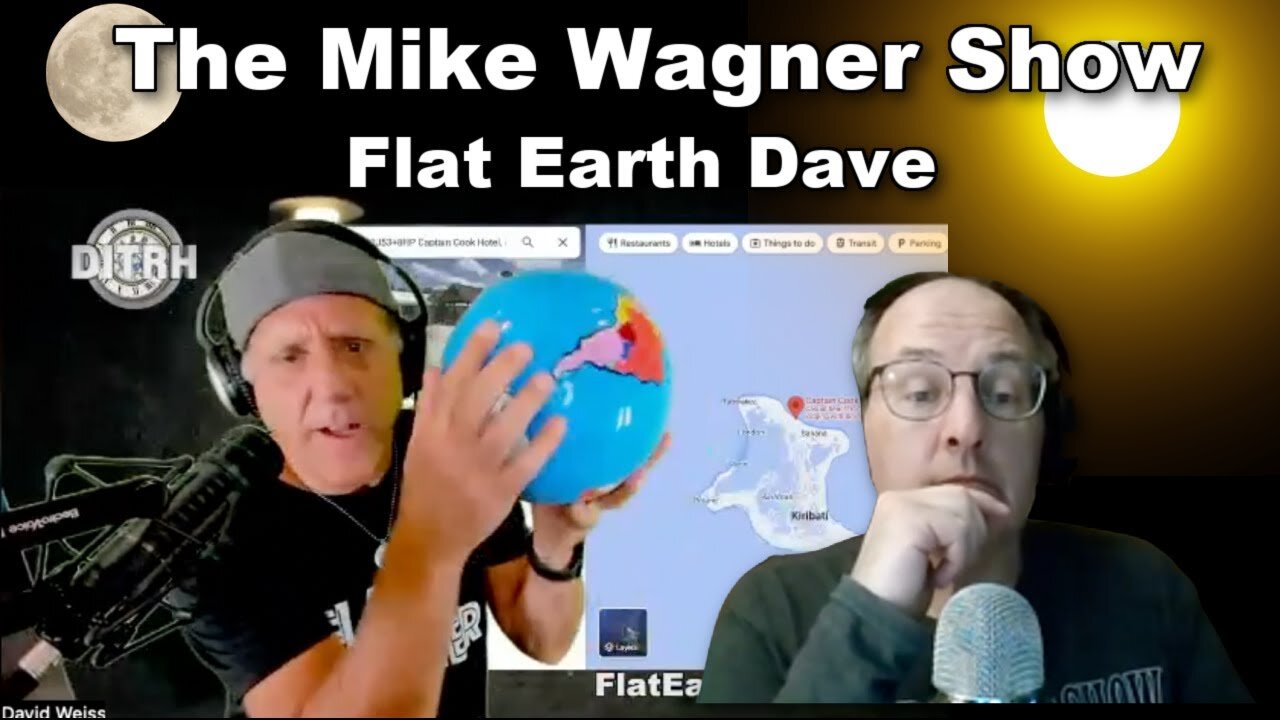 The Mike Wagner Show w Flat Earth Dave_