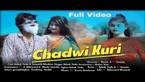 Chadwi Kuri Santhali video Ashok Tudu