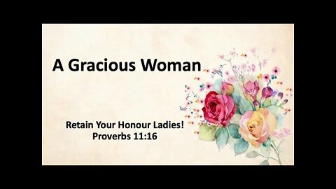 A Gracious Woman