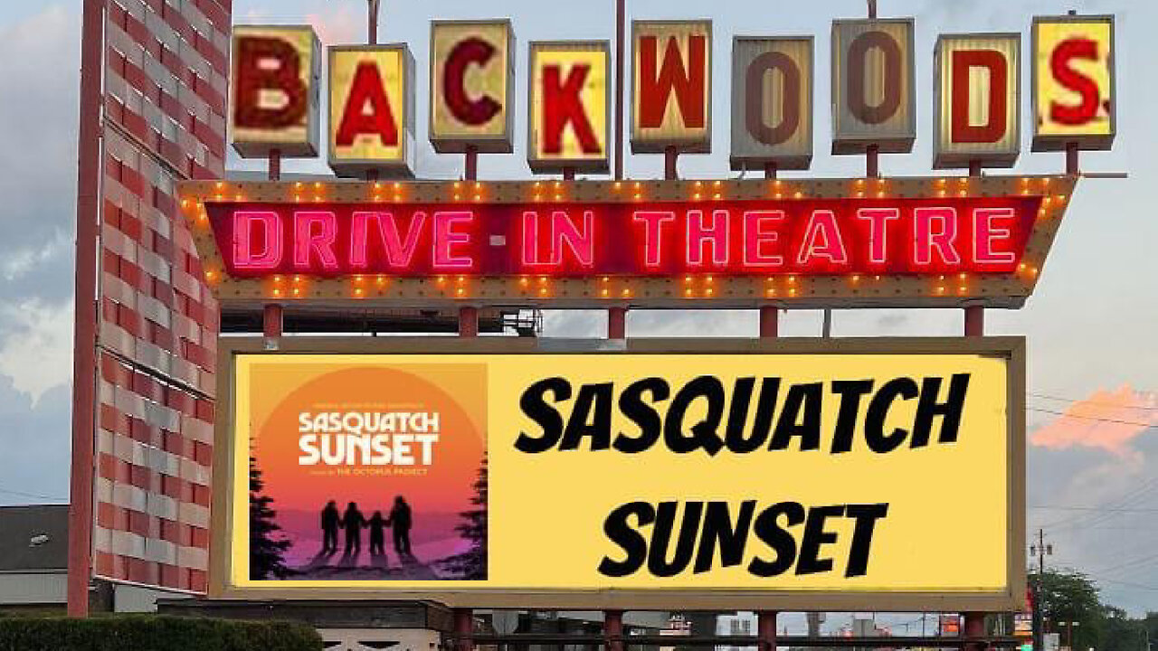 Backwoods Drive In : Sasquatch Sunset