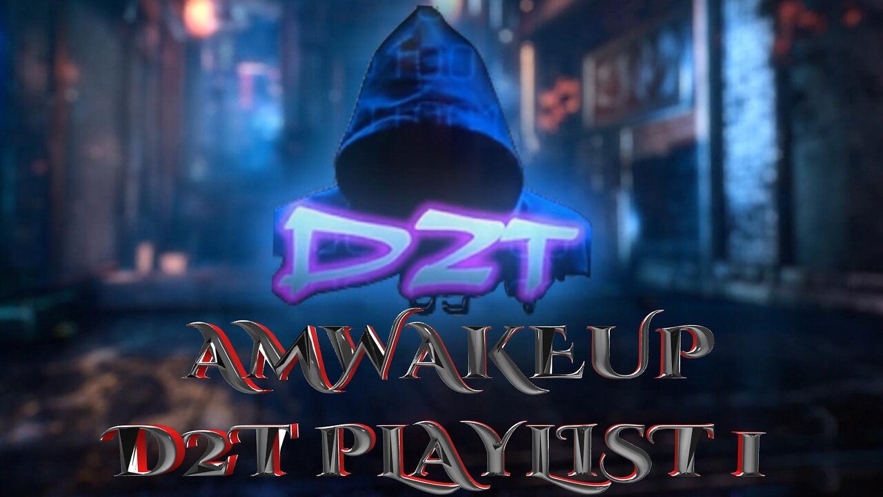 AMWAKEUP D2T PLAYLIST 1