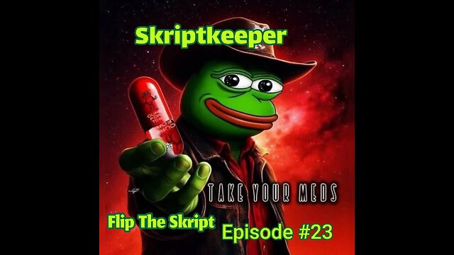 Skriptkeeper presents: Flip The Skript Ep#23