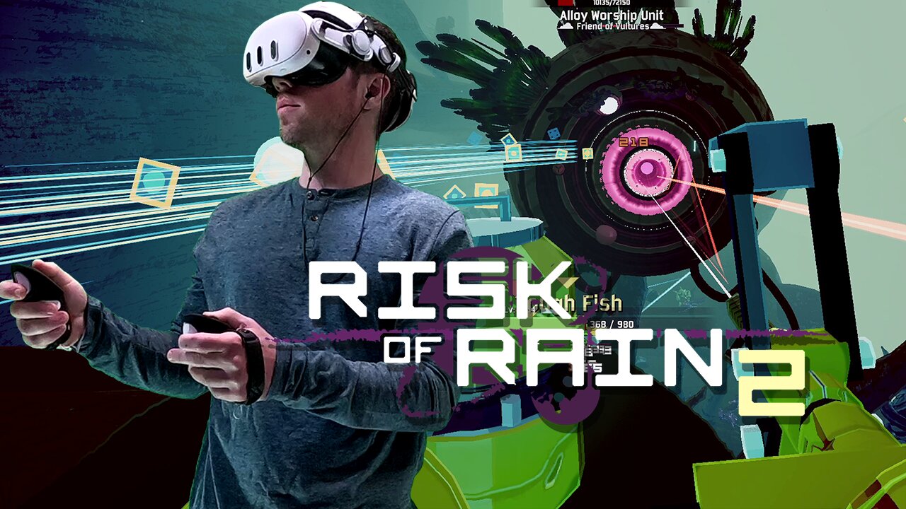 Risk of Rain 2 in VR is INTENSE!