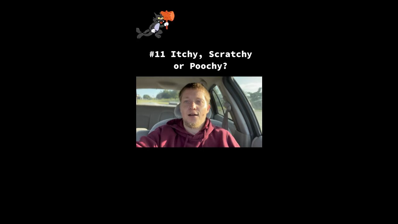 #11 Itchy, Scratchy or Poochy