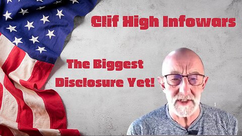 Clif High Infowars - The Biggest Disclosure Yet!!! Dec 11