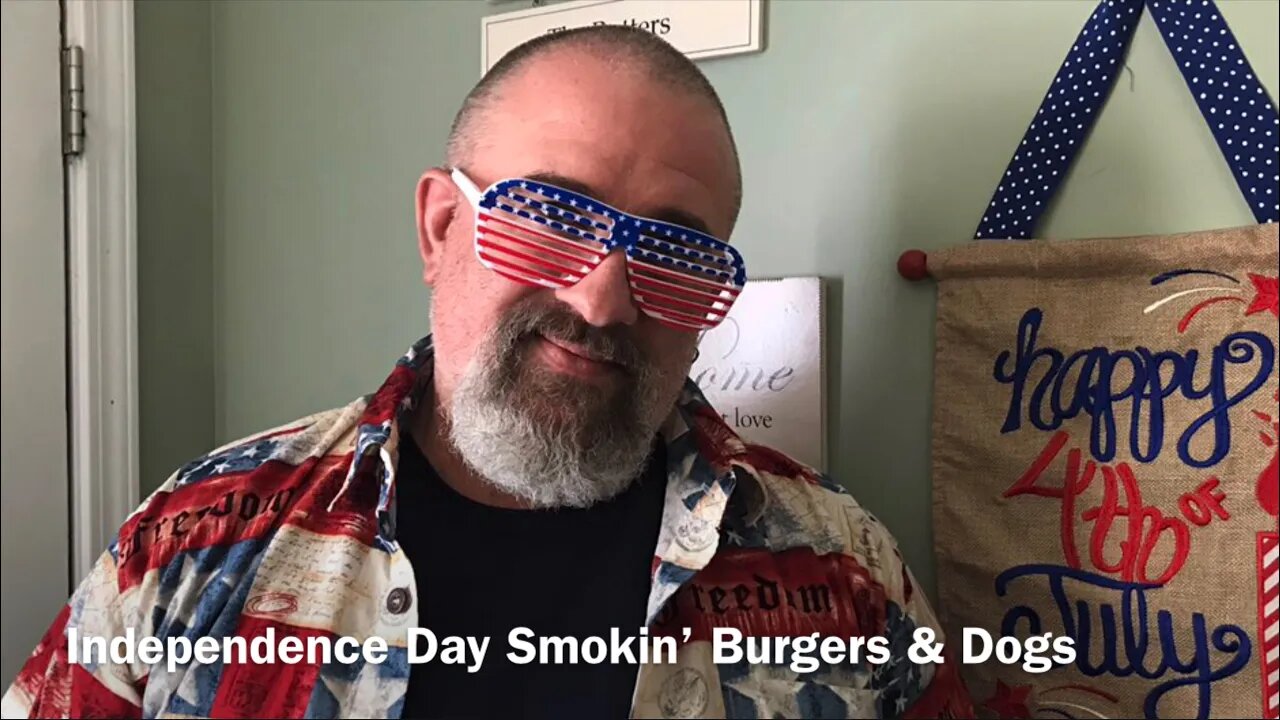 Independence Day Smokin’ Burgers & Dogs