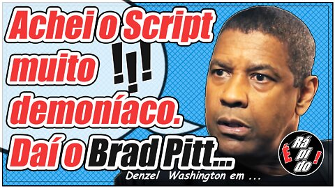 Denzel Washington recusou um papel e se arrependeu