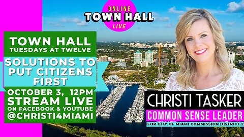 Ways To Put Miami District 2 Citizen's Interest Over Special Interest w/ Christi Tasker