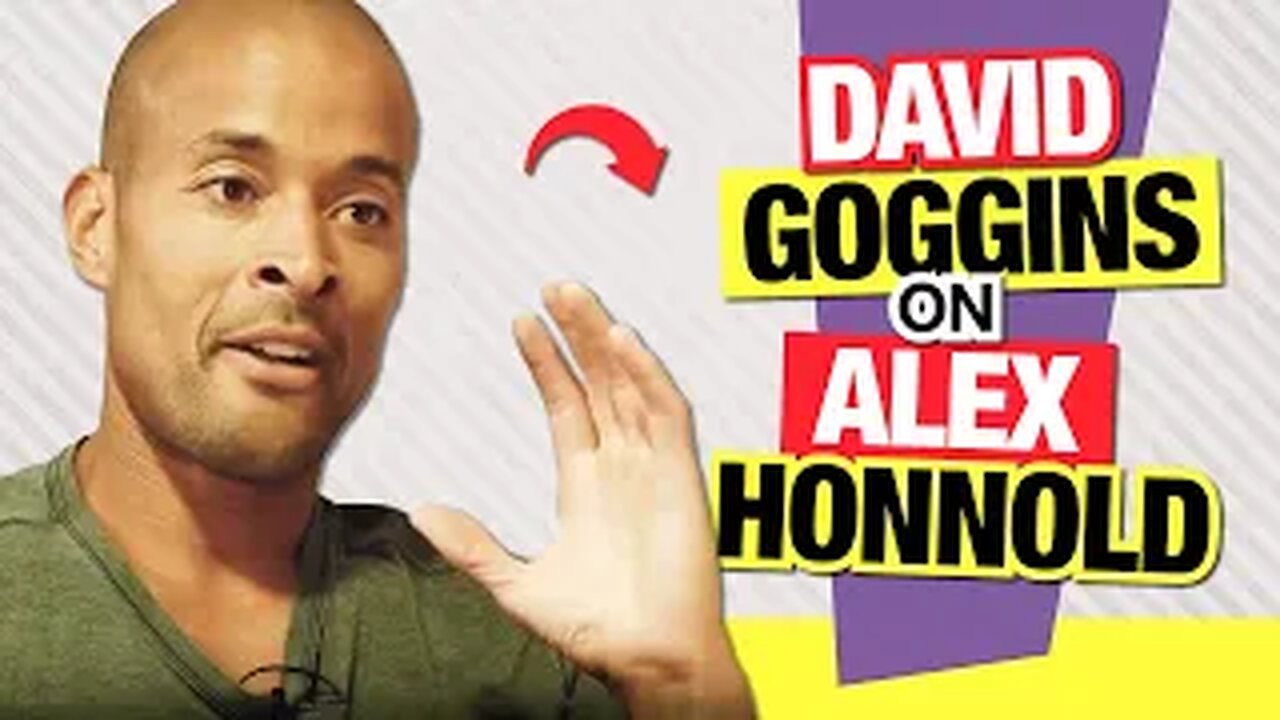 David Goggins on Alex Honnold | Free Solo