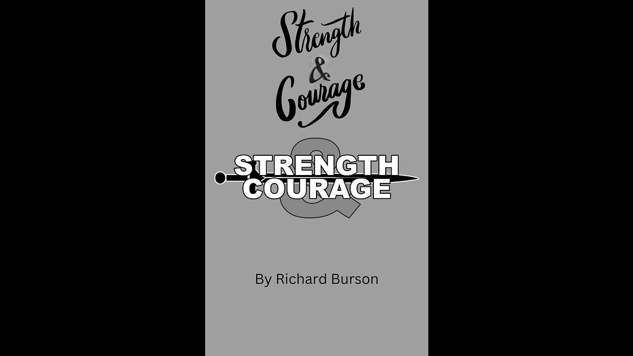 Strength and Courage by Richard Burson