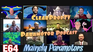 E64 Mainely Paramotors - Clear Prop TV Paramotor Podcast