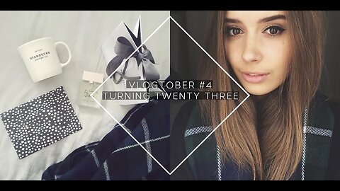 Vlogtober #4 Turning Twenty Three | Suzie Bonaldi